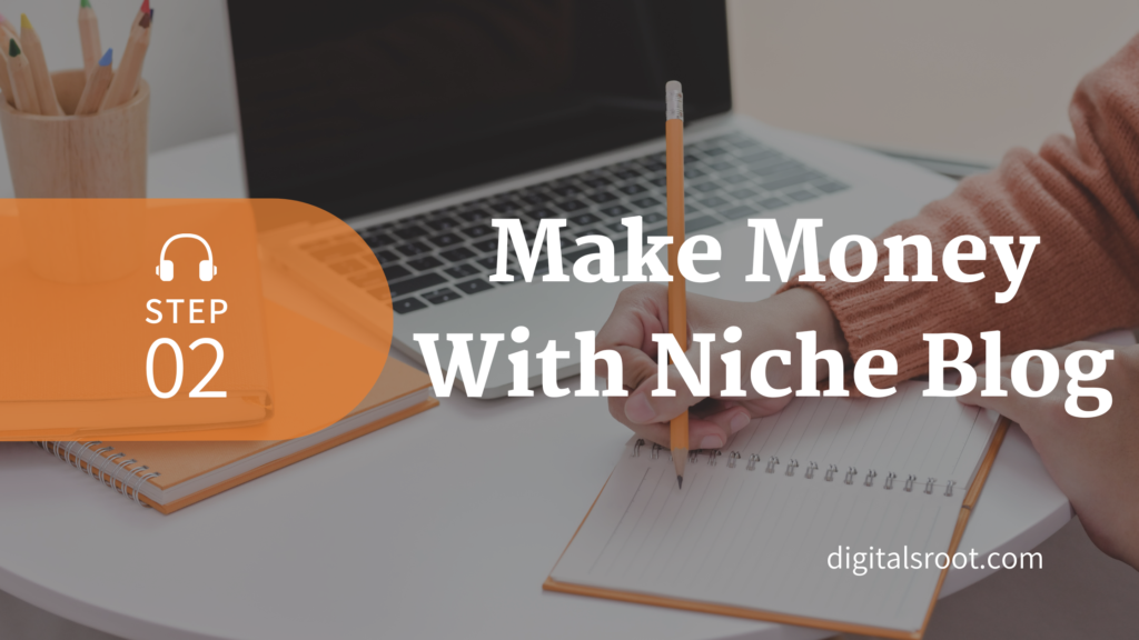 Make Money With Niche Blog